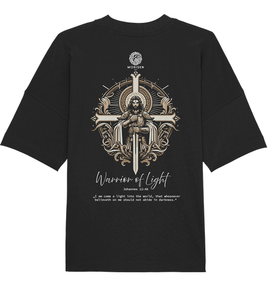 Warrior of Light - Organic Oversize Shirt