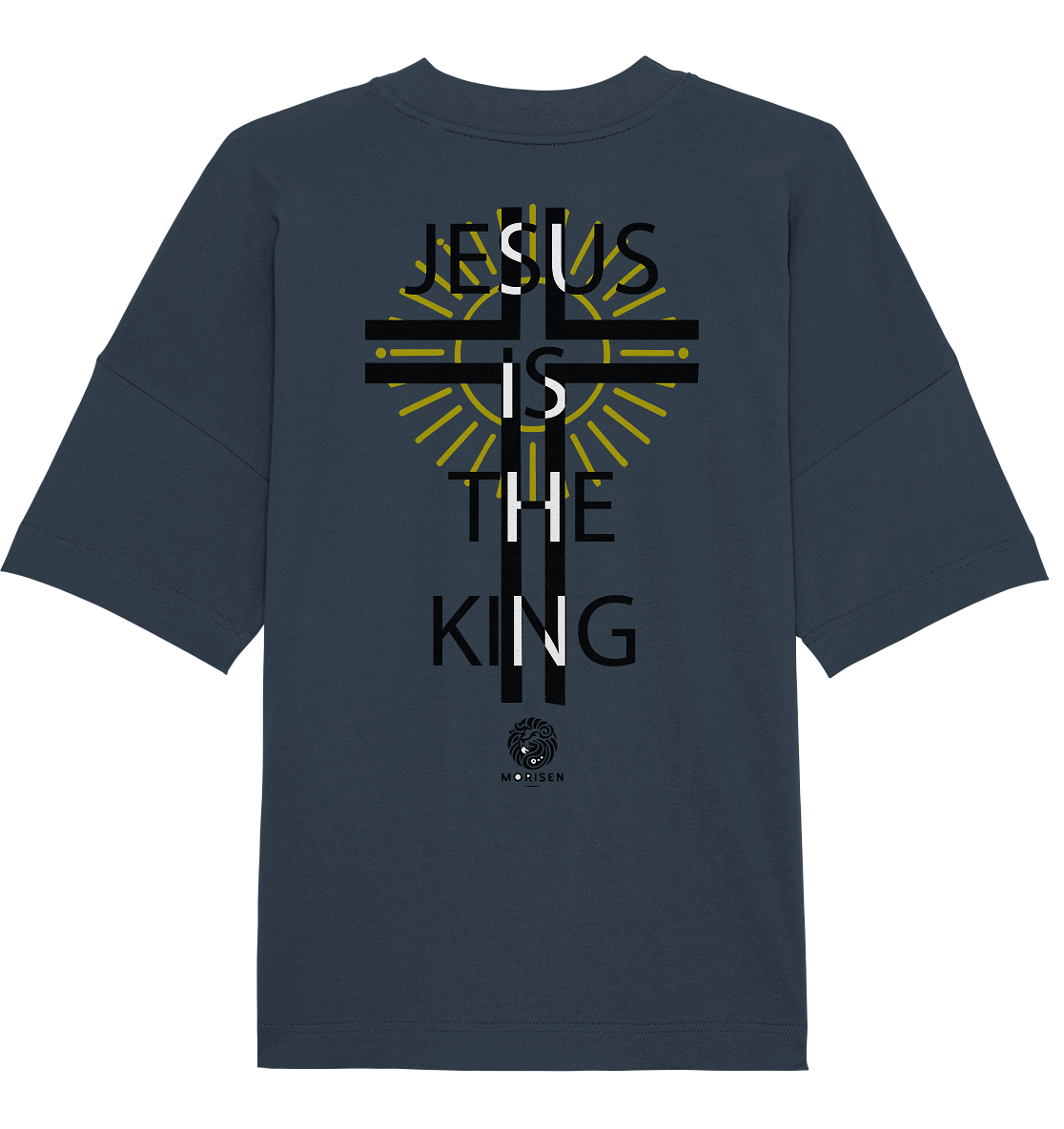 Jesus is the King - Organic Oversize Shirt